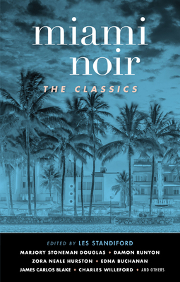 Miami Noir: the Classics Book Cover