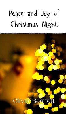 Peace and Joy of Christmas Night 9916940061 Book Cover