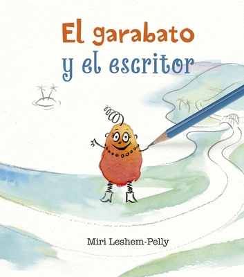 Garabato Y El Escritor, El [Spanish] 8491454594 Book Cover