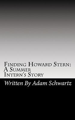 Finding Howard Stern: A Summer Intern's Story 1451575718 Book Cover