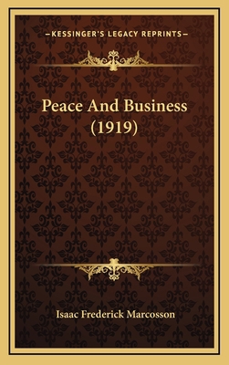 Peace And Business (1919) 1167285719 Book Cover