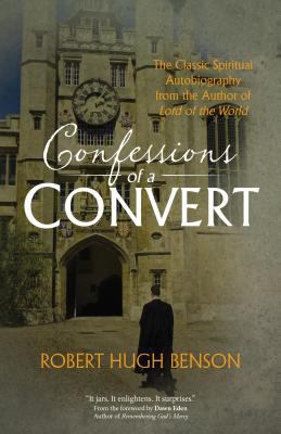 Confessions of a Convert: The Classic Spiritual... 0870613057 Book Cover
