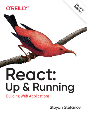 React: Up & Running: Building Web Applications 1492051462 Book Cover