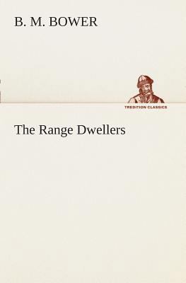 The Range Dwellers 3849507270 Book Cover
