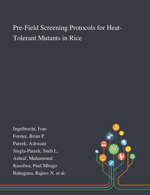 Pre-Field Screening Protocols for Heat-Tolerant... 1013271505 Book Cover