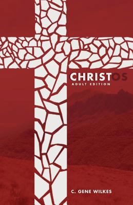Christ: Adult Edition 1632040670 Book Cover