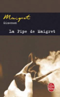 La Pipe de Maigret [French] 2253120626 Book Cover