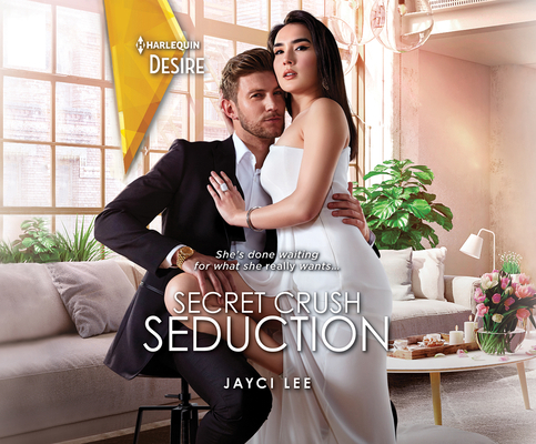 Secret Crush Seduction 1662036043 Book Cover