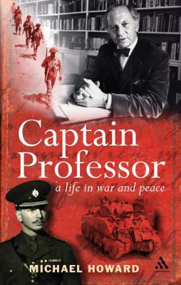 Captain Professor: The Memoirs of Sir Michael H... 0826491251 Book Cover
