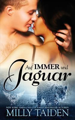 Auf Immer Und Jaguar [German] 1793328617 Book Cover