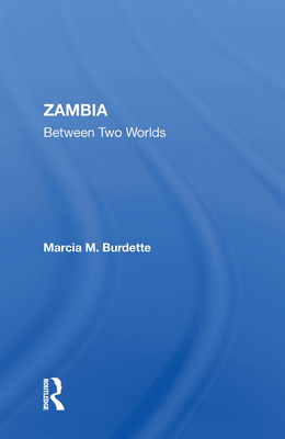Zambia: Between Two Worlds 0367213907 Book Cover