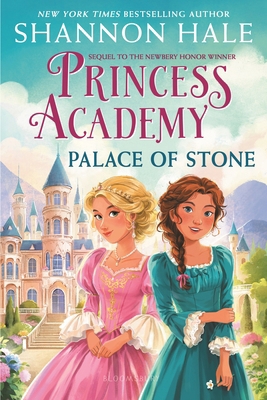 Princess Academy: Palace of Stone 1547620196 Book Cover