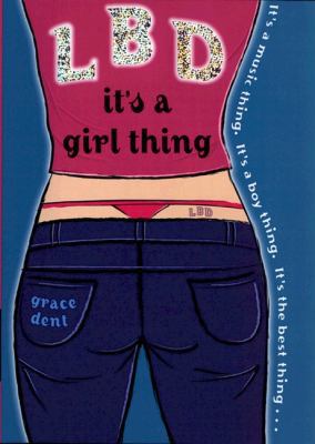 LBD: It's a Girl Thing (Lbd, 1) 0399241876 Book Cover