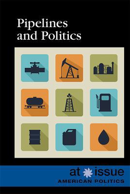 Pipelines and Politics 1534502122 Book Cover