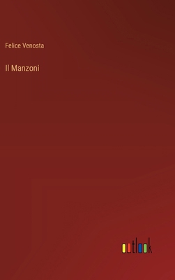 Il Manzoni [Italian] 3385029724 Book Cover