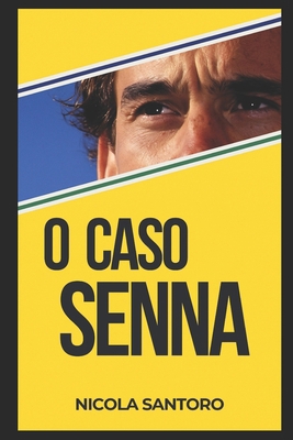 O Caso Senna [Portuguese] B0FWV13YW4 Book Cover
