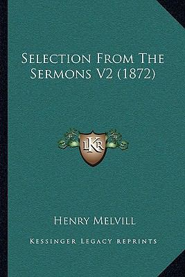 Selection From The Sermons V2 (1872) 1164924060 Book Cover