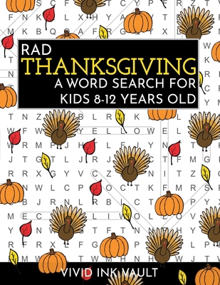 Rad Thanksgiving - A Word Search for Kids 8-12 ... B08WK9LKJZ Book Cover