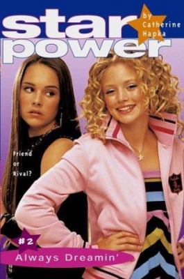 Always Dreamin' (2) (Star Power) 0689867883 Book Cover