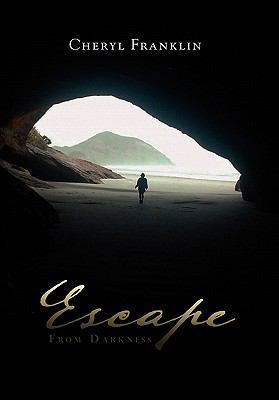 Escape From Darkness 1462881106 Book Cover