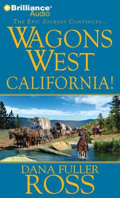 Wagons West California! (Wagons West Series) 1441824626 Book Cover