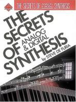 Secrets of Analog and Digital Synthesis 0881885169 Book Cover