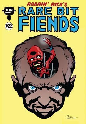 Roarin' Rick's Rare Bit Fiends #22 1540679780 Book Cover