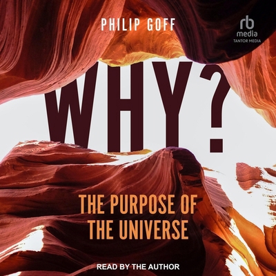 Why? the Purpose of the Universe B0CW58SP91 Book Cover