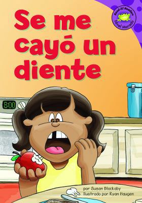 Se Me Cayo Un Diente [Spanish] 1404827056 Book Cover