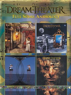 Dream Theater - Full Score Anthology 0757981380 Book Cover