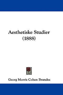 Aesthetiske Studier (1888) 1437488048 Book Cover