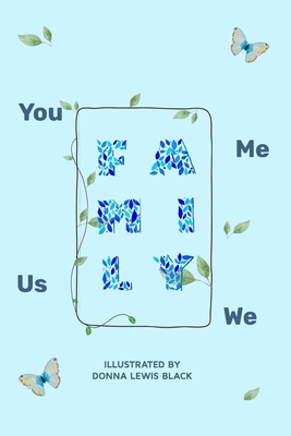 Family: You Me Us We B0D64ZDJNW Book Cover