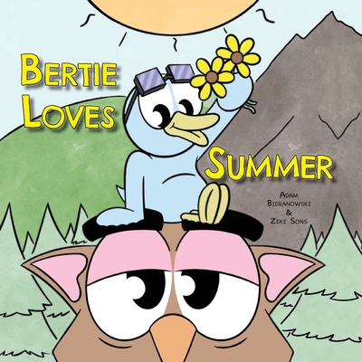 Bertie Loves Summer 195830252X Book Cover