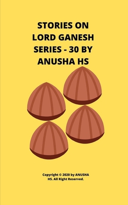 Stories on lord Ganesh series - 30: From variou... B087R9NKCP Book Cover