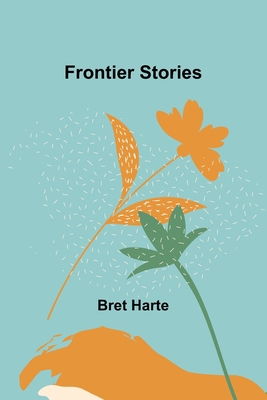 Frontier Stories 9356319235 Book Cover