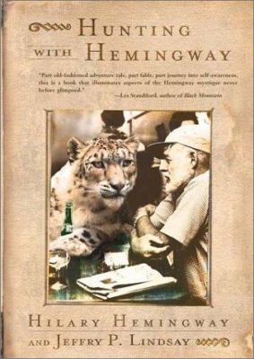 Hunting with Hemingway 1573228796 Book Cover