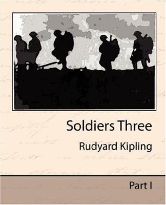 Soldiers Three 1594629153 Book Cover