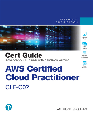 AWS Certified Cloud Practitioner Clf-C02 Cert G... 0138285993 Book Cover