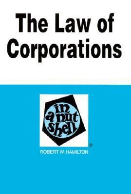 The Law of Corporations in a Nutshell 0314098747 Book Cover