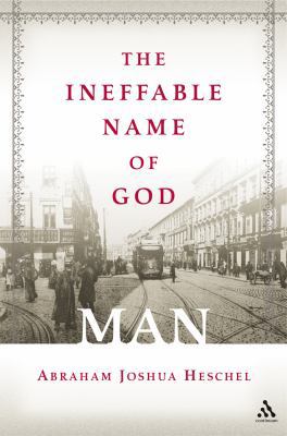 The Ineffable Name of God: Man: Poems in Yiddis... 0826418937 Book Cover