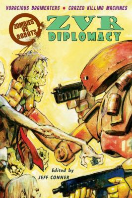 Zombies Vs Robots: Diplomacy 1613776462 Book Cover
