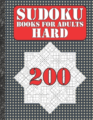 Sudoku books for adults hard: 200 Sudokus from ... B086PSLB7D Book Cover