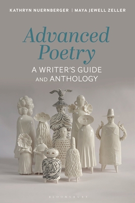 Advanced Poetry: A Writer's Guide and Anthology 135022457X Book Cover