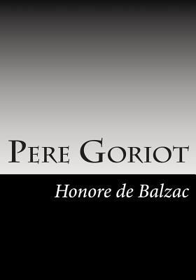 Pere Goriot 1613824106 Book Cover