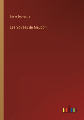 Les Soirées de Meudon [French] 336820744X Book Cover