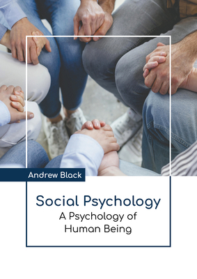 Social Psychology: A Psychology of Human Being B0FH63GB4M Book Cover