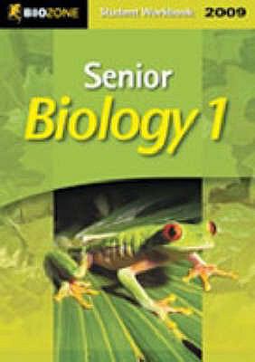 Senior Biology 1: 2009 Student Workbook 1877462217 Book Cover