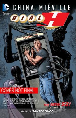 Dial H: The Deluxe Edition (The New 52) 1401255205 Book Cover