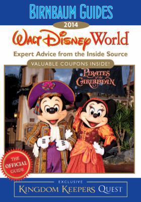 Birnbaum Guides 2014: Walt Disney World: The Of... 1423169395 Book Cover