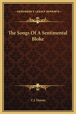 The Songs Of A Sentimental Bloke 1169221599 Book Cover